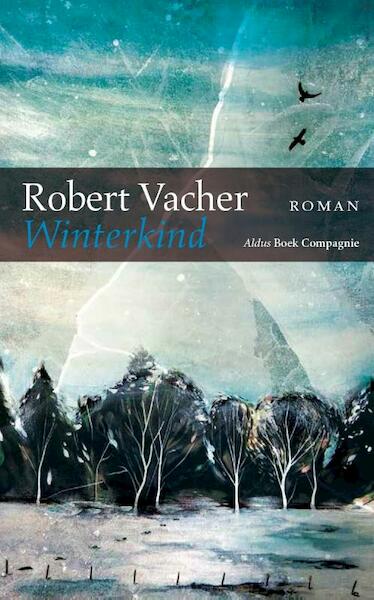 Winterkind - Robert Vacher (ISBN 9789082501131)
