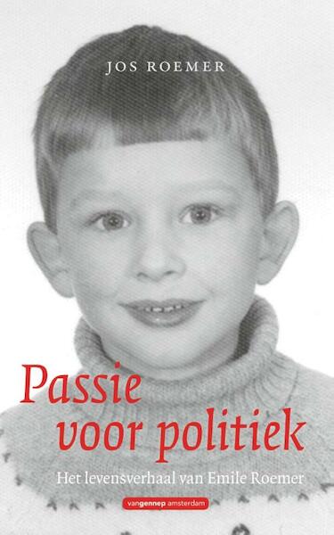 Passie voor politiek - Jos Roemer (ISBN 9789461644510)