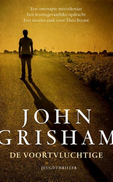 De voortvluchtige - John Grisham (ISBN 9789400508866)