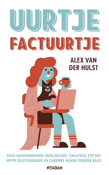 Uurtje factuurtje - Alex van der Hulst (ISBN 9789046822463)