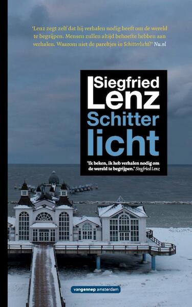Schitterlicht - Siegfried Lenz (ISBN 9789461649270)