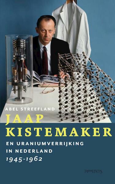Jaap Kistemaker - Abel Streefland (ISBN 9789044634136)