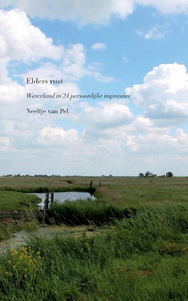 Elders rust - Neeltje van Pel (ISBN 9789086050147)