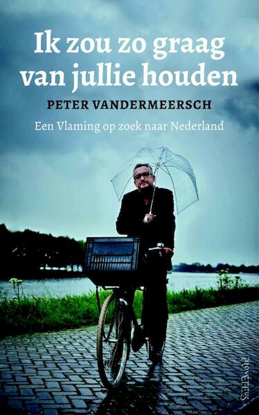 Ik zou zo graag van jullie houden - Peter Vandermeersch (ISBN 9789044635331)
