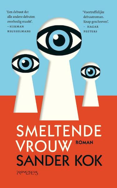Smeltende vrouw - Sander Kok (ISBN 9789082737608)