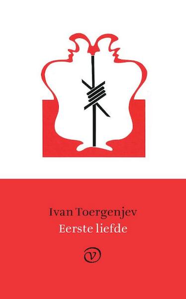 Eerste liefde - Ivan Toergenjev (ISBN 9789028280625)