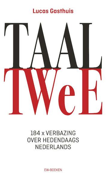 Taal Twee - Lucas Gasthuis (ISBN 9789463480314)