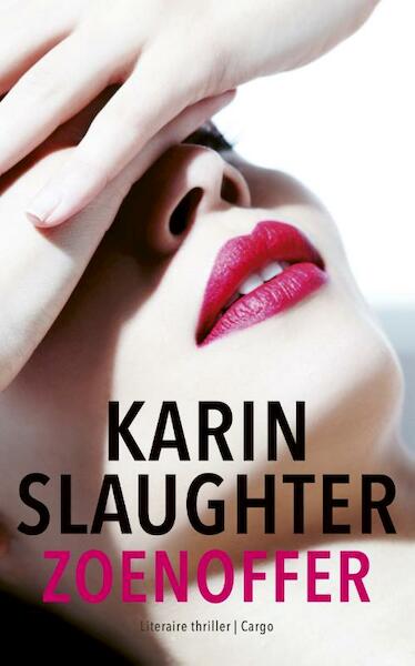Zoenoffer - Karin Slaughter (ISBN 9789403108605)