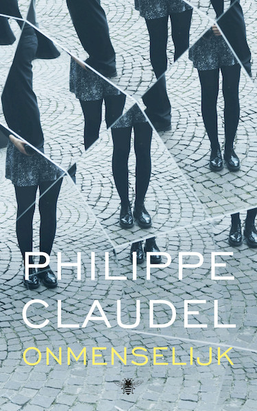 Onmenselijk - Philippe Claudel (ISBN 9789403103006)