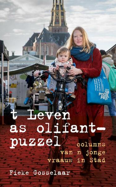 t Leven as olifantpuzzel - Fieke Gosselaar (ISBN 9789492190727)