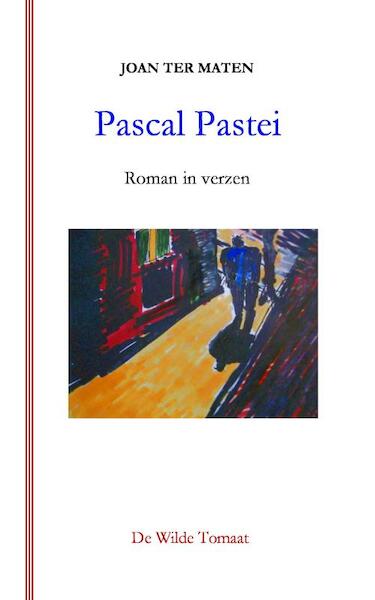 Pascal Pastei - Joan Ter Maten (ISBN 9789082687132)