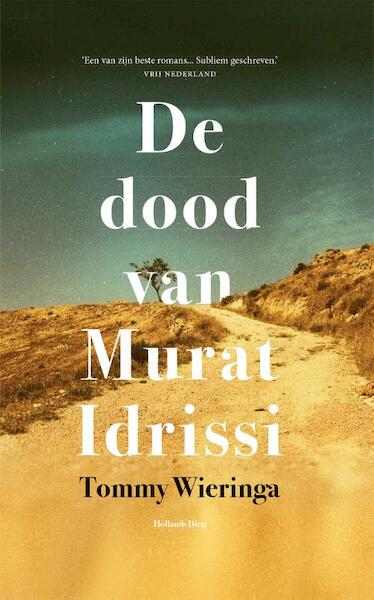 De dood van Murat Idrissi - Tommy Wieringa (ISBN 9789048843947)