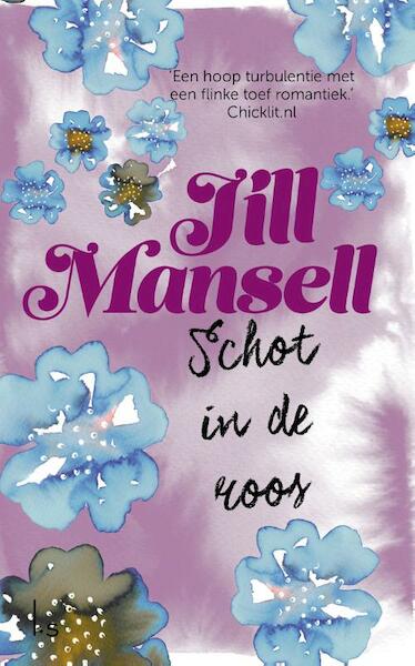 Schot in de roos - Jill Mansell (ISBN 9789021020396)