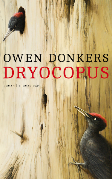Dryocopus - Owen Donkers (ISBN 9789400406353)