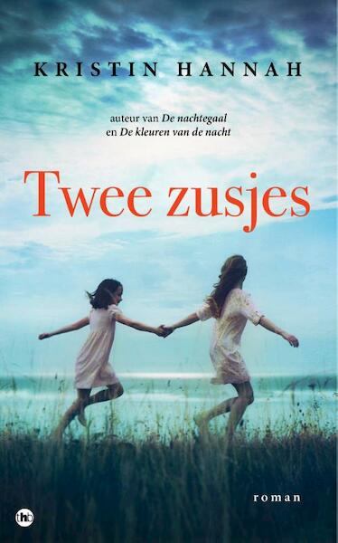 Twee zusjes - Kristin Hannah (ISBN 9789044354140)