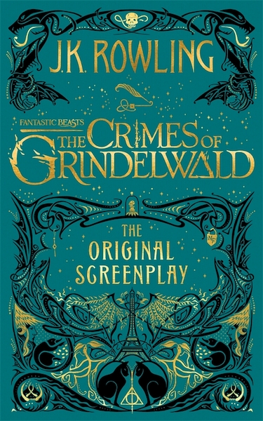 Fantastic Beasts: The Crimes of Grindelwald - The Original S - J K Rowling (ISBN 9781408711705)