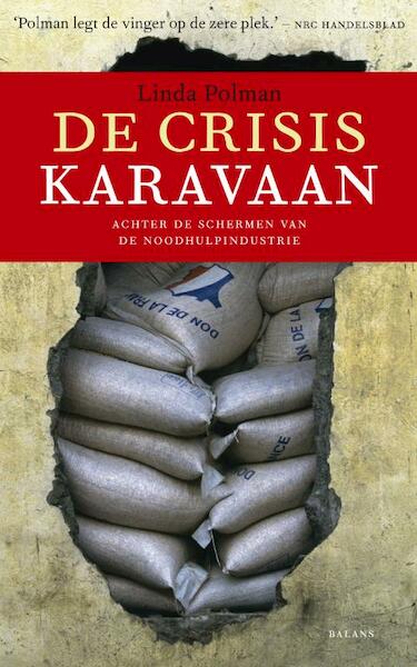 De crisiskaravaan - Linda Polman (ISBN 9789050189736)