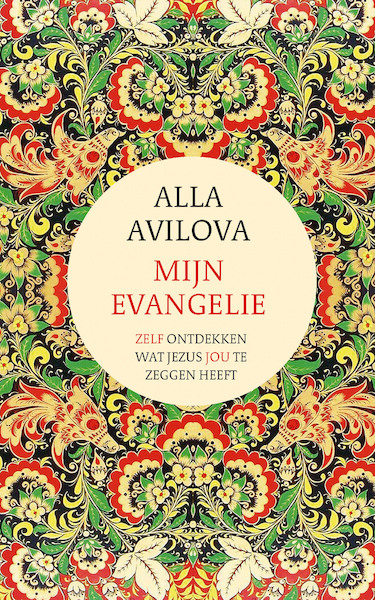 Mijn evangelie - Alla Avilova (ISBN 9789043529846)