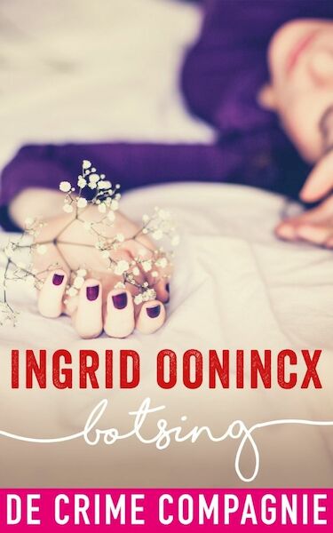Botsing - Ingrid Oonincx (ISBN 9789461093394)