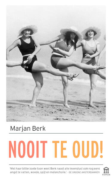 Nooit te oud! - Marjan Berk (ISBN 9789046706954)