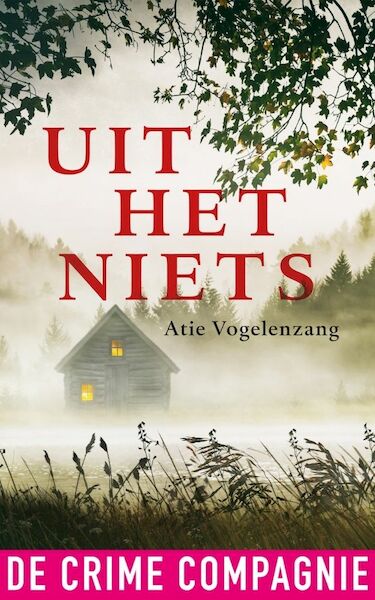 Uit het niets - Atie Vogelenzang (ISBN 9789461093363)