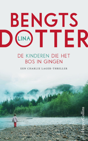 De kinderen die het bos in gingen - Lina Bengtsdotter (ISBN 9789402702699)