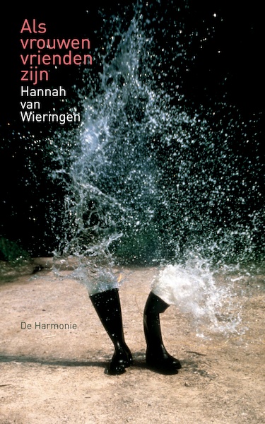 Als vrouwen vrienden zijn - Hannah van Wieringen (ISBN 9789463360807)