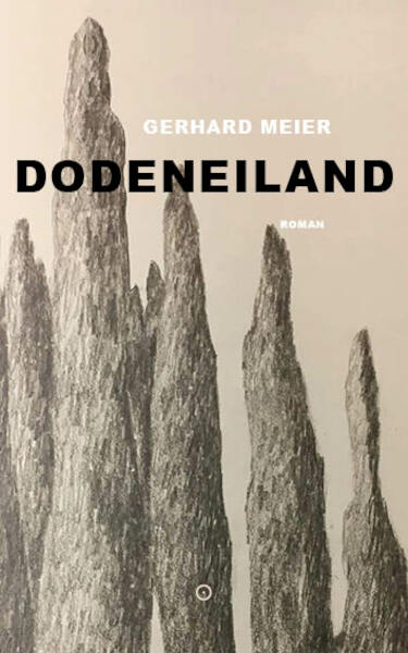 Dodeneiland - Gerhard Meier (ISBN 9789492313669)