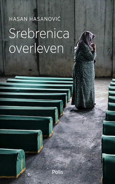 Srebrenica overleven - Hasan Hasanovic (ISBN 9789463104845)