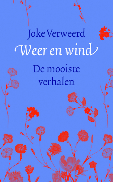 Weer en wind - Joke Verweerd (ISBN 9789023959366)