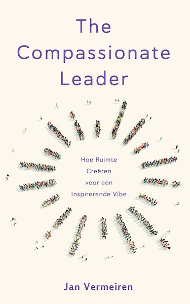 The Compassionate Leader - Jan Vermeiren (ISBN 9789082303346)