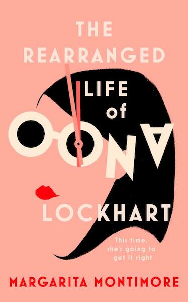 The Rearranged Life of Oona Lockhart - Margarita Montimore (ISBN 9781473227613)