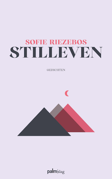 Stilleven - Sofie Riezebos (ISBN 9789493059528)