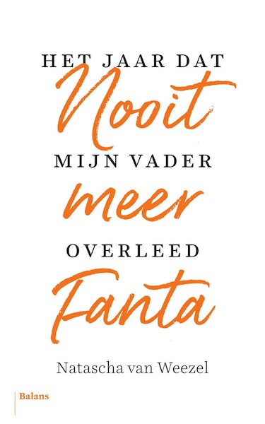 Nooit meer Fanta - Natascha van Weezel (ISBN 9789463820813)