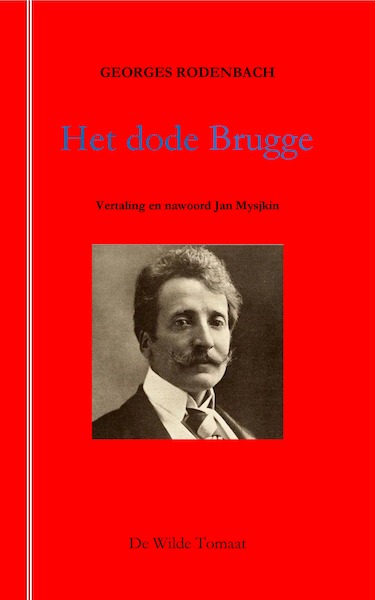 Het dode Brugge - Georges Rodenbach (ISBN 9789082995992)
