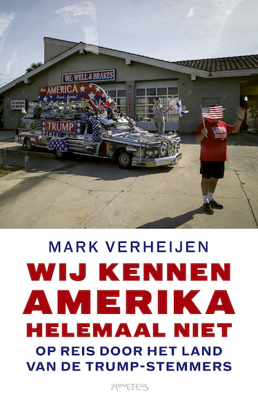 Wij kennen Amerika helemaal niet - Mark Verheijen (ISBN 9789044644913)