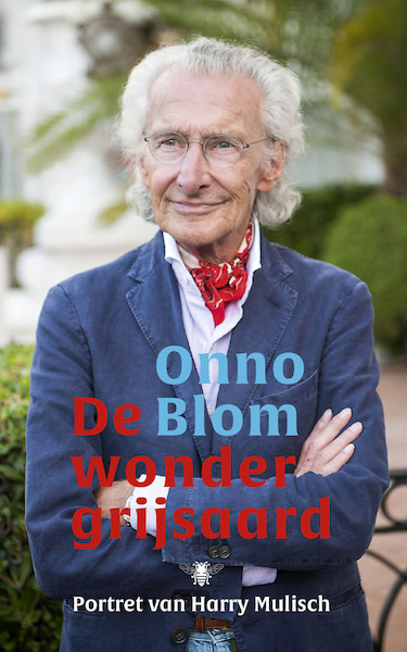 De wondergrijsaard - Onno Blom (ISBN 9789403112916)