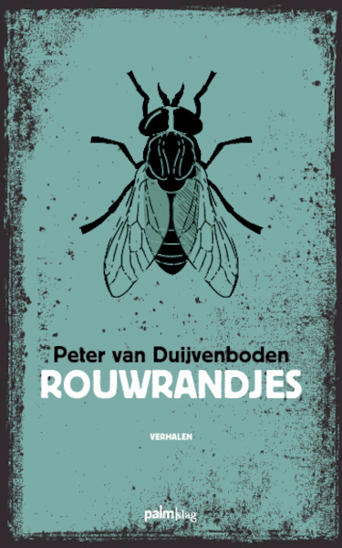 Rouwrandjes - Peter Van Duijvenboden (ISBN 9789493059665)
