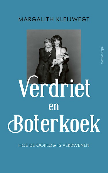 Verdriet en boterkoek - Margalith Kleijwegt (ISBN 9789045042107)