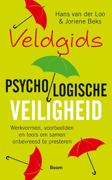Veldgids Psychologische veiligheid - Hans van der Loo, Joriene Beks (ISBN 9789024439812)
