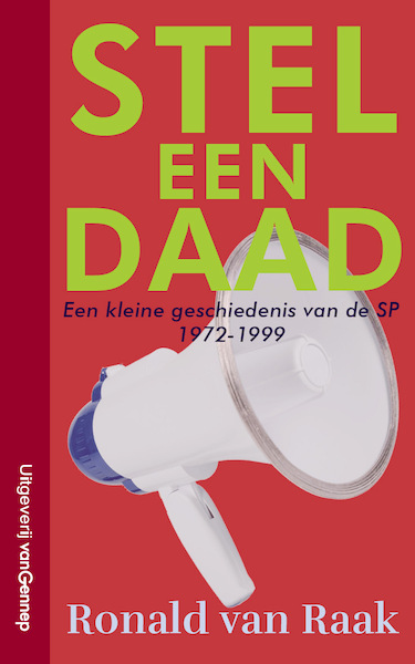 Stel een daad - Ronald van Raak (ISBN 9789461645388)