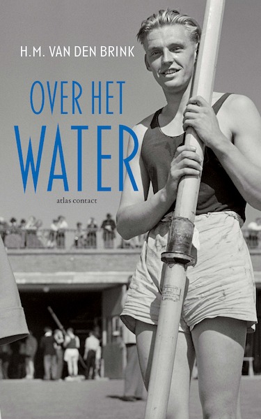 Over het water - H.M. van den Brink (ISBN 9789025471903)
