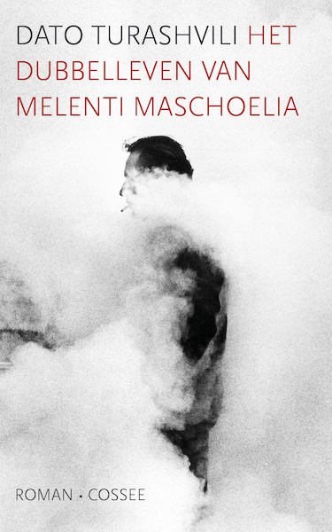 Het dubbelleven van Melenti Maskhulia - Dato Turashvili (ISBN 9789059369757)