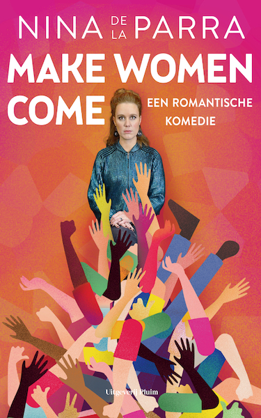 Make women come - Nina de la Parra (ISBN 9789493256248)