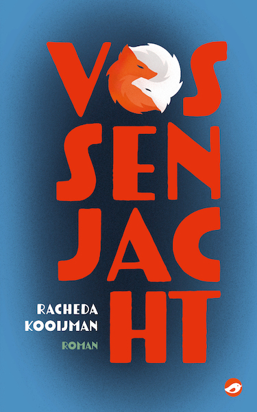 Vossenjacht - Racheda Kooijman (ISBN 9789083166322)