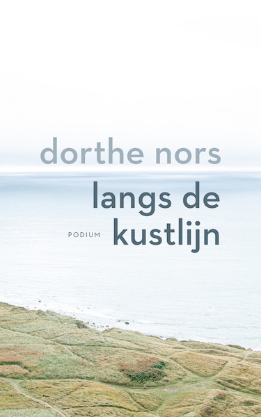 Langs de kustlijn - Dorthe Nors (ISBN 9789463811286)