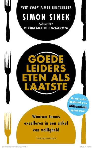 Goede leiders eten als laatste - Simon Sinek (ISBN 9789047016137)