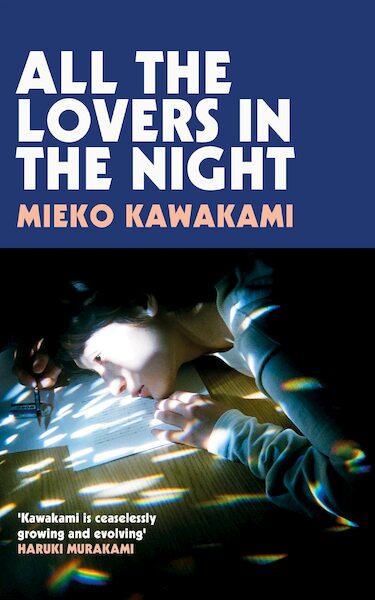 All The Lovers In The Night - Mieko Kawakami (ISBN 9781509898268)