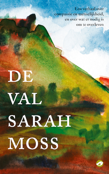 De val - Sarah Moss (ISBN 9789083233864)