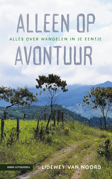 Alleen op avontuur - Lidewey van Noord (ISBN 9789050118873)